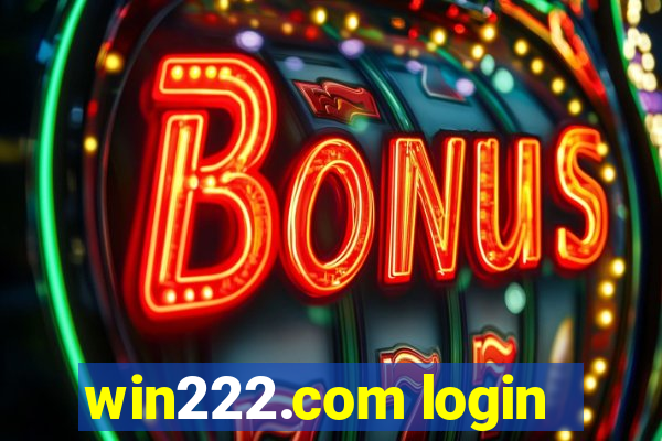 win222.com login